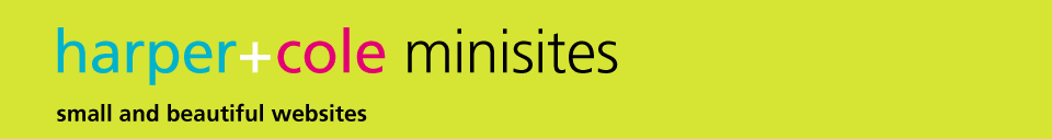 harper+cole minisites